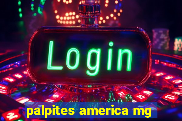 palpites america mg