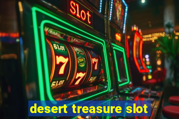 desert treasure slot