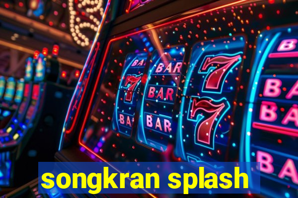 songkran splash