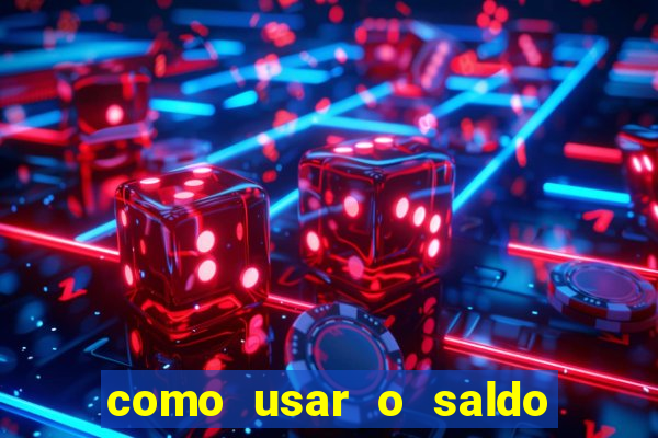 como usar o saldo bonus vai de bet