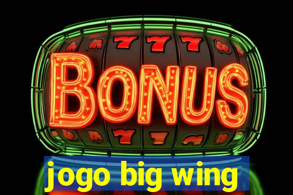 jogo big wing