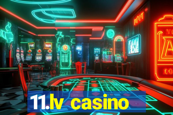 11.lv casino