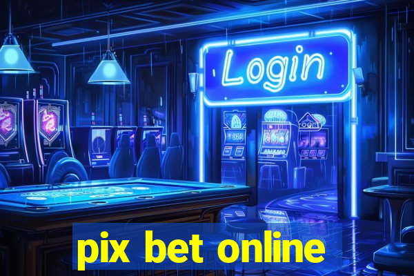 pix bet online