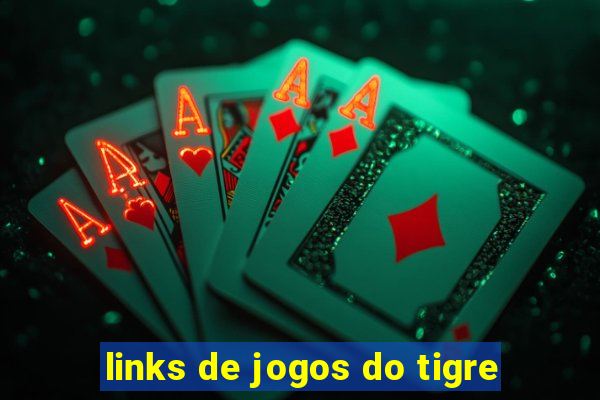 links de jogos do tigre