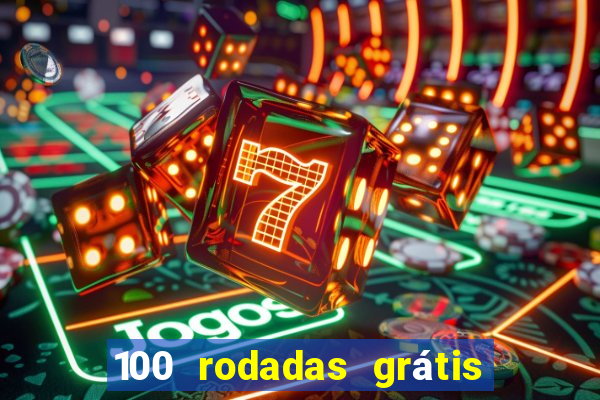 100 rodadas grátis sem depósito