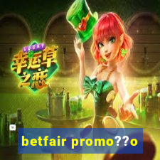 betfair promo??o