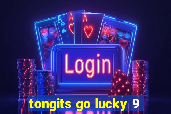 tongits go lucky 9