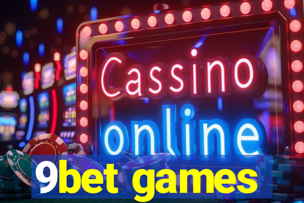 9bet games