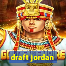 draft jordan