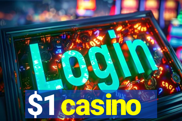 $1 casino