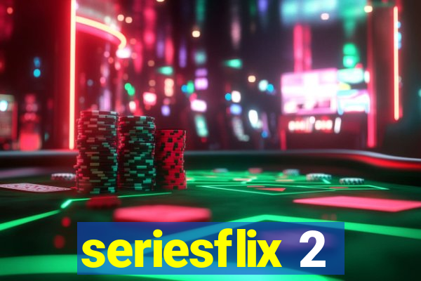 seriesflix 2