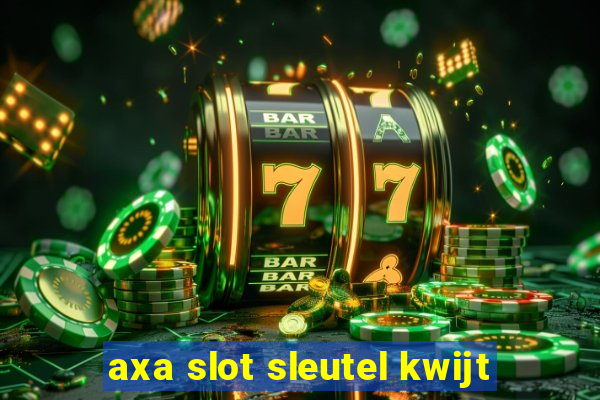 axa slot sleutel kwijt