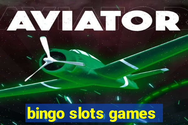 bingo slots games