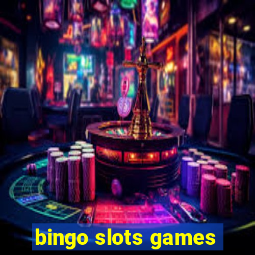 bingo slots games