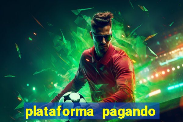 plataforma pagando muito fortune tiger