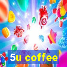 5u coffee