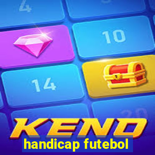 handicap futebol