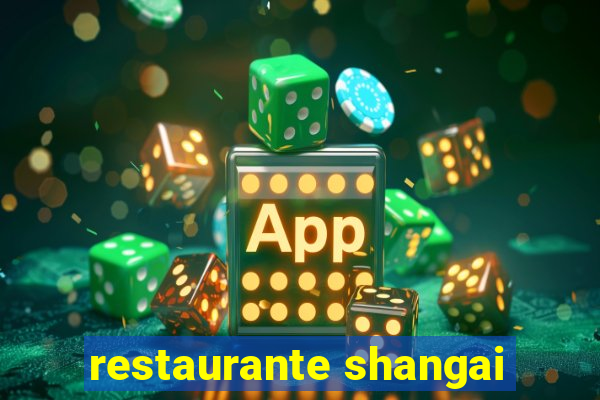 restaurante shangai