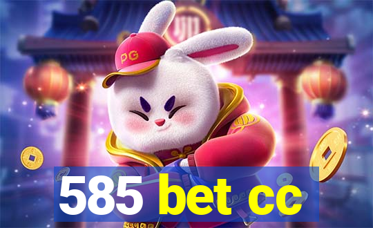 585 bet cc