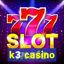 k3 casino