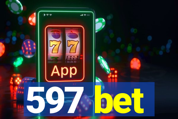 597 bet