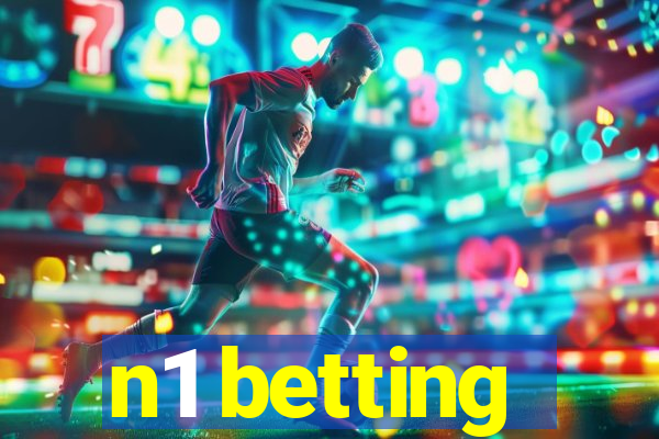 n1 betting