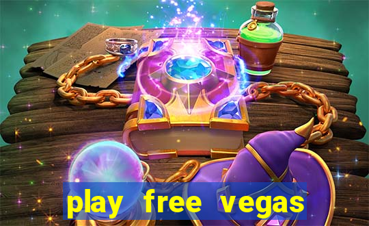 play free vegas slots games