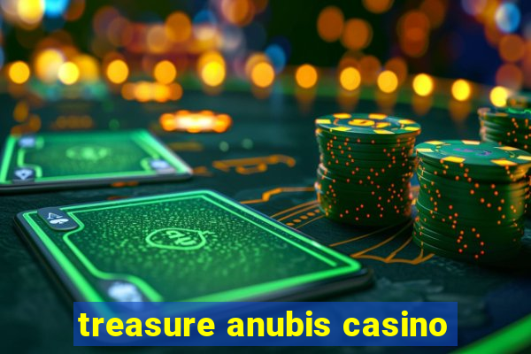 treasure anubis casino