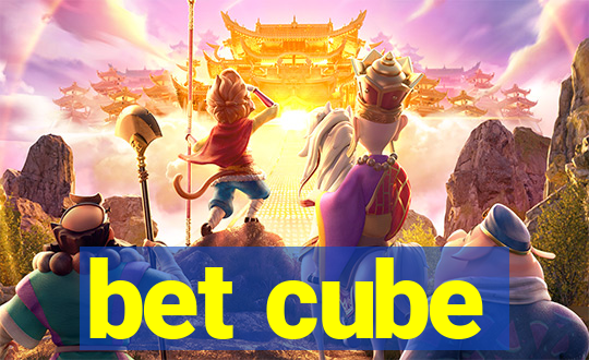 bet cube