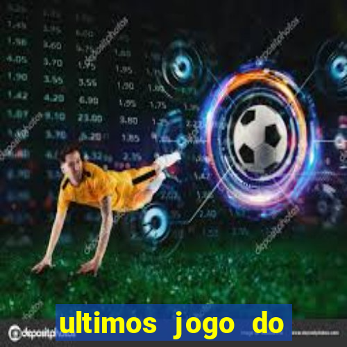 ultimos jogo do sao paulo