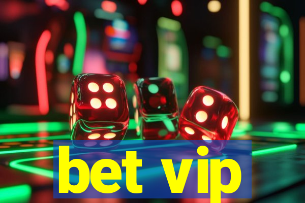 bet vip