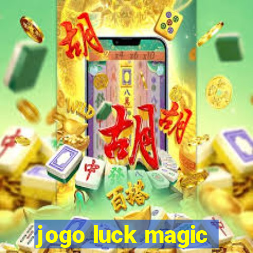 jogo luck magic