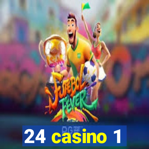 24 casino 1