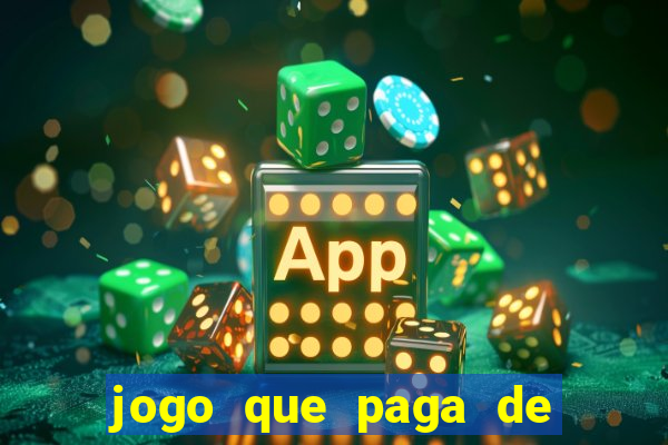 jogo que paga de verdade sem precisar depositar