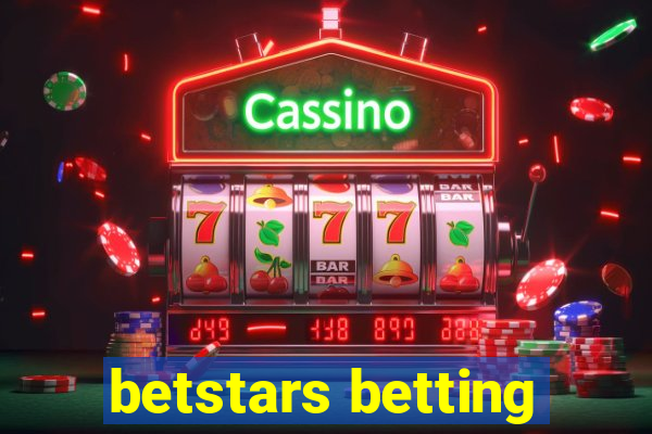 betstars betting