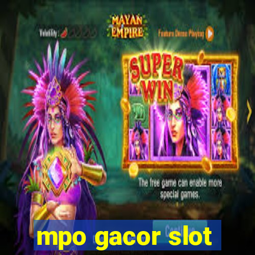 mpo gacor slot