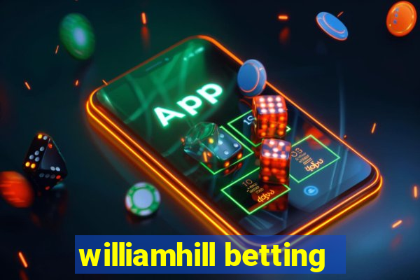 williamhill betting