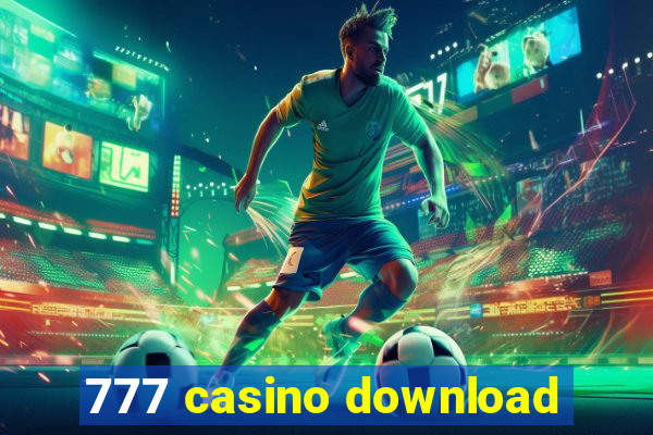 777 casino download