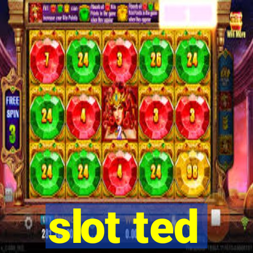 slot ted