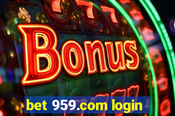 bet 959.com login