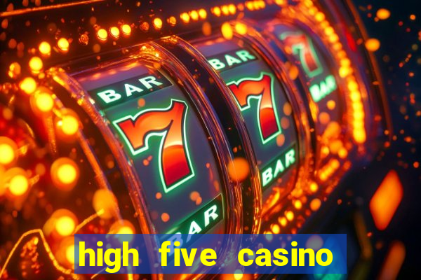 high five casino real slots