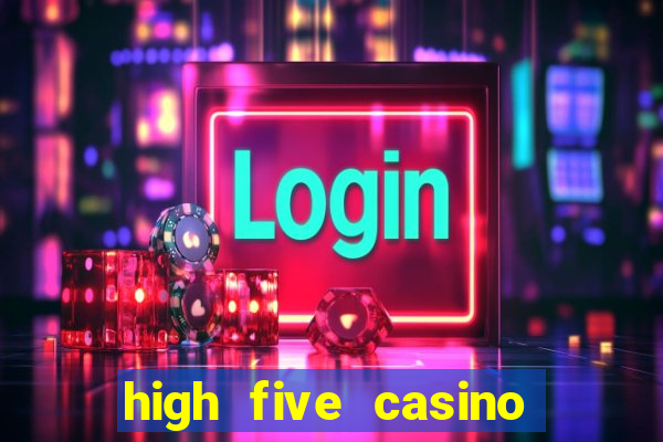 high five casino real slots