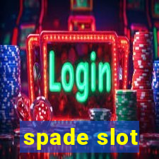 spade slot