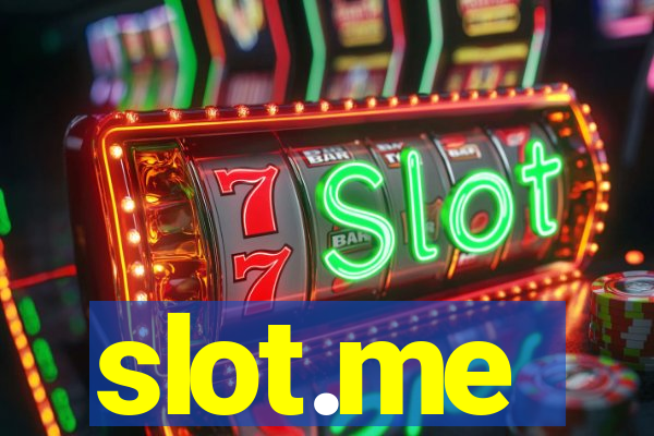 slot.me