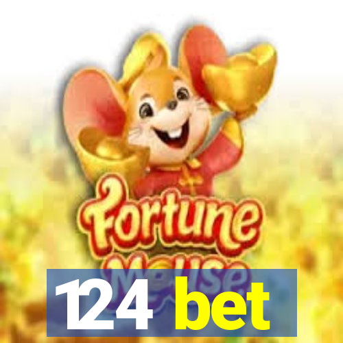 124 bet