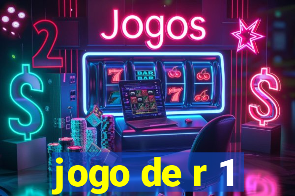 jogo de r 1