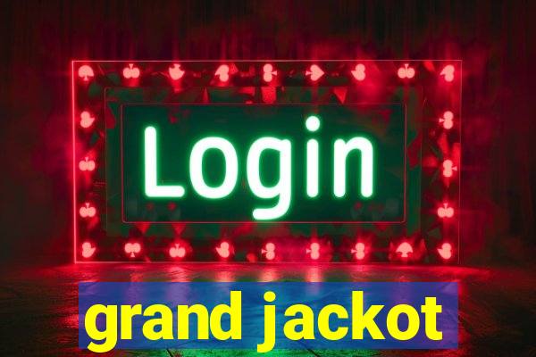 grand jackot