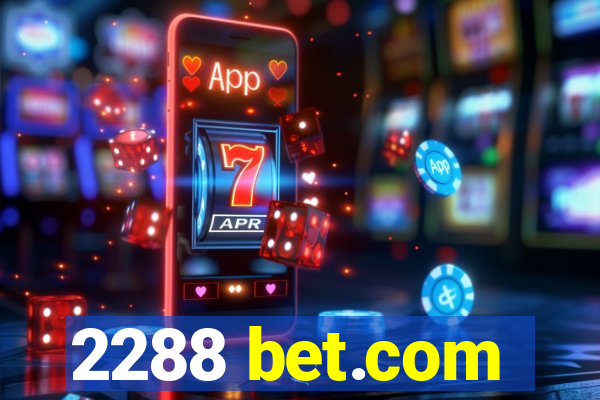 2288 bet.com