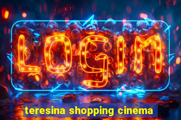 teresina shopping cinema