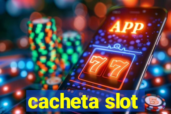 cacheta slot